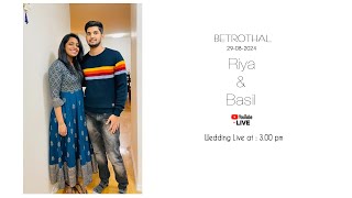 RIYA amp BASIL  Betrothal Ceremony  Live Streaming [upl. by Weiss]