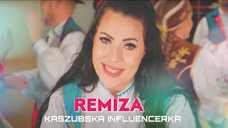 Kaszubska Influencerka  REMIZA Official Video 2022 [upl. by Meesak942]