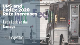 UPS and FedEx 2020 Rate Increases Lets Look at the Damage [upl. by Aseel]