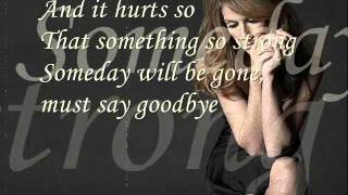 Celine Dion  Goodbyes the saddest word with lyrics [upl. by Chrisman]