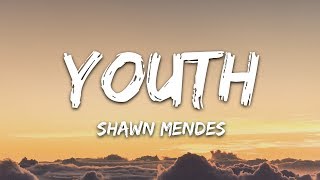 Shawn Mendes  Youth Lyrics Ft Khalid [upl. by Mindy]