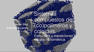 quotPolímeros y Coloidesquot ✘ Javier Díaz  E3C 2019 [upl. by Eylatan]