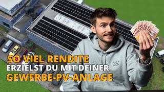 PV Anlage als sicheres Investment für Gewerbe  Rendite Kosten amp Amortisation [upl. by Ciardap]