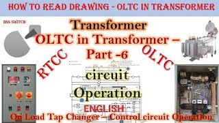 On load tap changer  Control Circuit Operation  Part 6  English [upl. by Gautea]