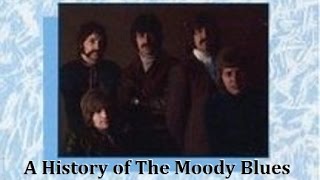 A History of The Moody Blues [upl. by Steffy635]