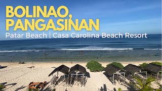 Bolinao 2021 Patar Beach  Casa Carolina Beach Resort Tour [upl. by Truelove]