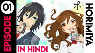 Horimiya Episode 1 in Hindi [upl. by Bordie]