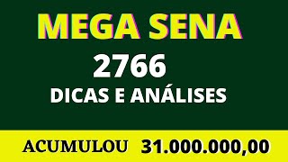 MEGA SENA 2766 DICAS E ANÁLISES ACUMULOU 31 MILHÕES [upl. by Berna]