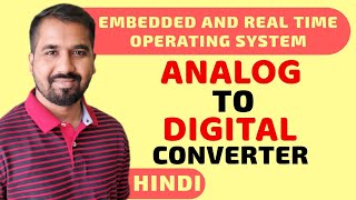 Analog To Digital Converter ADC Explained in Hindi l ERTOS Course [upl. by Inus]