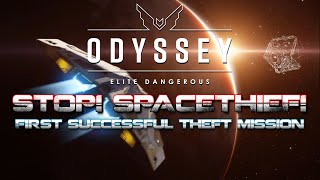 Elite Dangerous Odyssey  Stop Space Thief A Successful Theft mission [upl. by Varini390]