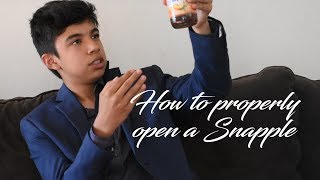 How to Properly Open a Snapple [upl. by Atauqal]