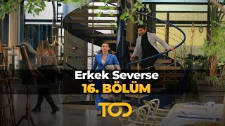 Erkek Severse 16 Bölüm  Zeynepin Çıkmazı [upl. by Gerc322]