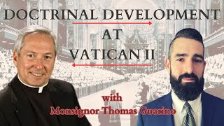 Continuity and Reversal at Vatican II w Msgr Guarino [upl. by Jelene]