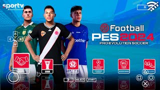 SAIU eFOOTBALL PES 2024 PPSSPP com BRASILEIRÃO ATUALIZADO e NOVAS CONTRATAÇÕES  CAMERA DE PS5PS4 [upl. by Eisyak]