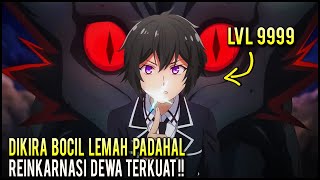 KETIKA DEWA TERKUAT REINKARNASI JADI BOCIL DENGAN TANDA SIHIR TERLEMAH‼️ Alur Cerita Anime [upl. by Ssur]