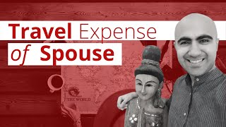 Travel Expenses of Spouse  Personal Finance Sarthak Ahuja [upl. by Adnalahs]