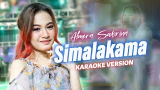 SIMALAKAMA  ALMERA SABRINA ft NIRWANA COMEBACK LIVE KARAOKE [upl. by Boggers]