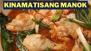 Kinamatisang Manok  Pinoy Recipes [upl. by Joerg282]