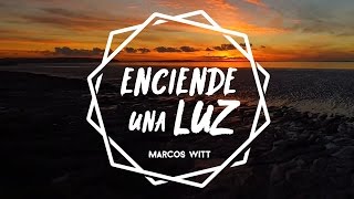 Enciende Una Luz  Marcos Witt Letra JuevesRetro [upl. by Aizatsana]