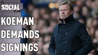 KOEMAN DEMANDS EVERTON SIGNINGS  SOCIAL CLUB WITH THE TRUE GEORDIE [upl. by Hock]