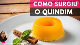 COMO SURGIU O QUINDIM [upl. by Claire]