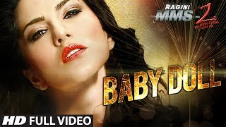 Baby Doll Full Video Song Ragini MMS 2  Sunny Leone  Meet Bros Anjjan Feat Kanika Kapoor [upl. by Chandra]