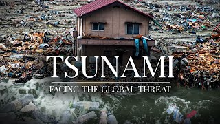 Tsunami Facing the Global Threat  4K [upl. by Cronin718]