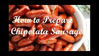 Cooking Chipolata SausagesHow to make the Perfect ChipolatasClassic Chipolatas Recipe [upl. by Noiz]