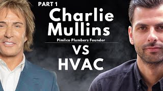 Charlie Mullins Unveils the Pimlico Plumbers Journey  Business Insights S3E2 Part 1 [upl. by Shishko]