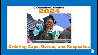 Commencement 2024 x Jostens What’s Available amp How to Order Your Graduation Gear  CUNY SPS [upl. by Edlihtam864]