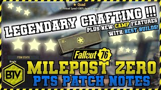 Fallout 76 Legendary Crafting Milepost Zero PTS Patch Notes  July 5th 2024  BlackwellTV [upl. by Emelen]