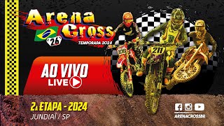 Arena Cross 2024  AO VIVO  2a Etapa  Jundiaí  SP [upl. by Friedberg]