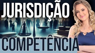 JURISDIÇÃO e COMPETÊNCIA  Teoria Geral do Processo [upl. by Lebasy]