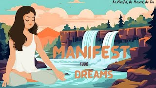 Make Your Dreams Into Reality Guided Meditation Manifestation 10 Minutes [upl. by Nairot]