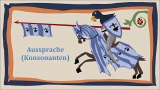 Aussprache Konsonanten  Mittelhochdeutsch Grundlagen [upl. by Ococ]