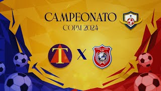 🏆 TIRADENTES X ALVORADA  CAMPEONATO COPM 2024 🏆 [upl. by Jestude]