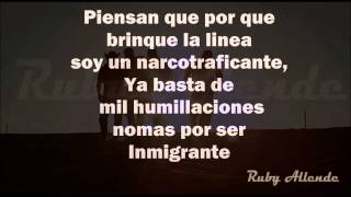 Calibre 50  El Inmigrante  Letra HD [upl. by Ponzo]