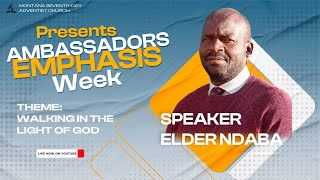 Ambassadors Emphasis Week Walking in the light of God [upl. by Halak]