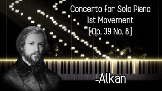 C V Alkan  12 Etudes in All the Minor Keys Concerto for Solo Piano  Mvt I Op 39 No 8 [upl. by Rossie]