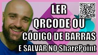 COMO CRIAR UM APP LEITOR DE CÓDIGO DE BARRAS E QRCODE NO POWER APPS PASSO A PASSO [upl. by Anidam360]