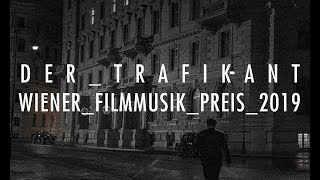 DER TRAFIKANT  WIENER FILMMUSIK PREIS 2019 [upl. by Winston]