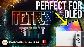 The perfect Switch OLED showcase Tetris Effect Connected [upl. by Alonso851]