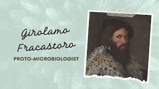 Girolamo Fracastoro  Protomicrobiologist  Bharmjeet [upl. by Kemble]