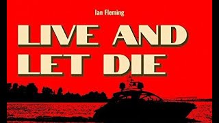 Live and Let Die by Ian Fleming [upl. by Attesor]