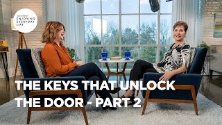 The Keys That Unlock the Door  Pt 2  Enjoying Everyday Life  Joyce Meyer [upl. by Harberd]