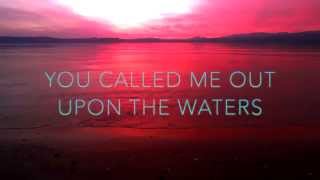 Oceans Radio Version by Hillsong United Lyric Video [upl. by Anahsed]