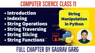 String Manipulation in Python  Python Class 11 Computer Science Class 11th  CBSE  Full Chapter [upl. by Si529]