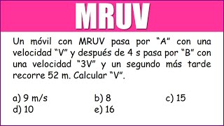 MRUV  Un móvil con MRUV pasa por “A” con una velocidad “V” y después de 4 s pasa por “B” con “3V” [upl. by Eenram]