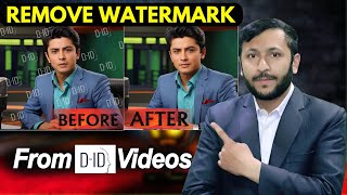 How to Remove Watermark from Video  DID Video Se Watermark Kaise Hataye [upl. by Hainahpez]