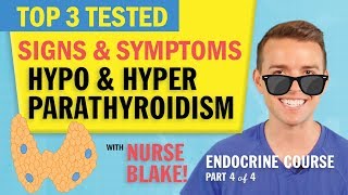 Hyperparathyroidism amp Hypoparathyroidism Symptoms  NCLEX Review with Nurse Blake part4 [upl. by Anasiul]